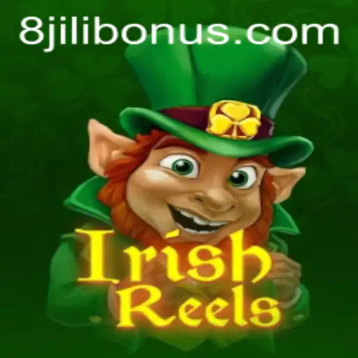Exploring the Enchanting World of IrishReels at 8Jili.com